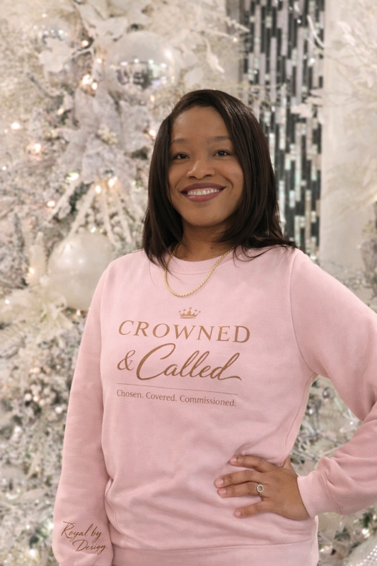 Pink Crowned and Called Crewneck Sweatshirt (Custom)